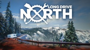 Long Drive North - № 1 Выживание в заснеженных дорогах