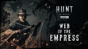 Паутина Императрицы! ➤ Hunt: Showdown 1896 🤠 👀🔞