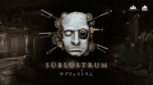 Ремейк русского артхаусного квеста Sublustrum получил трейлер с окном релиза в 2026 году