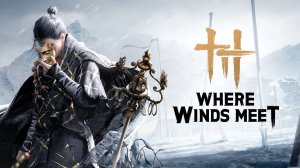 Обзор🤝Where winds meet 👀 Я новичок👌