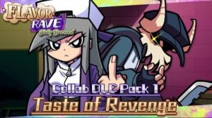 FNF - Flavor Rave DLC Taste of Revenge (FNF MOD)