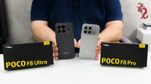POCO F8 Ultra и F8 Pro //Подробная распаковка и сравнение