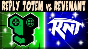 REVENANT vs REPLY TOTEM #brawlstars