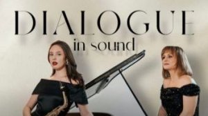 Dialogue In sound 27.11.25