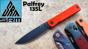 ✅ NEW SRM Palfrey 135L Frame Lock Minimalist