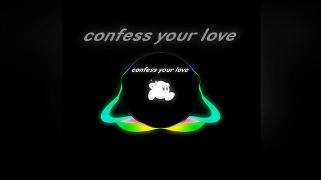 CONFESS YOUR LOVE FUNK