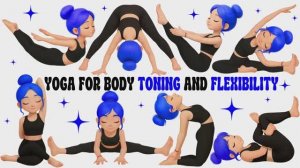 Йога для повышения тонуса и гибкости тела | Йога
для детей |Йога для повышения тонуса тела |Йога для