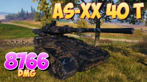 AS-XX 40 t - 5 Фрагов 8.7K Урона • Безумная новинка! • World Of Tanks 2.0
