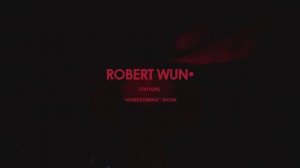 Показ коллекции Robert Wun HOMECOMING  2024