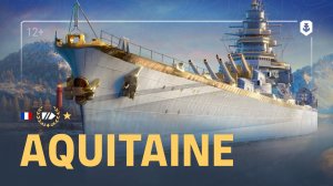 Первый особый суперлинкор — Aquitaine