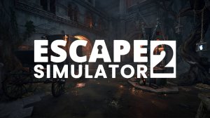 Escape Simulator 2 Третья серия