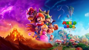 Братья Супер Марио в кино｜Мультфильм｜Трейлер