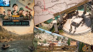 Commandos: Origins - DLC Shadows over Crete #1 ۞ ВСЕ Коллекционные предметы (тайминги) ۞ Ветеран