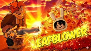 ОБЗОР ПЕРЧАТКИ LEAFBLOWER + RAGE MASTERY SLAP BATTLES ROBLOX