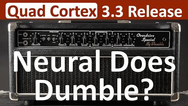 davlav Music: Обновление Quad Cortex v3.3 - Новый усилитель Dumble и захваты v2