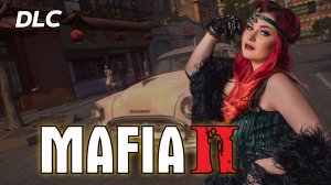 DLC ч.3 ▫ Mafia II: Definitive Edition