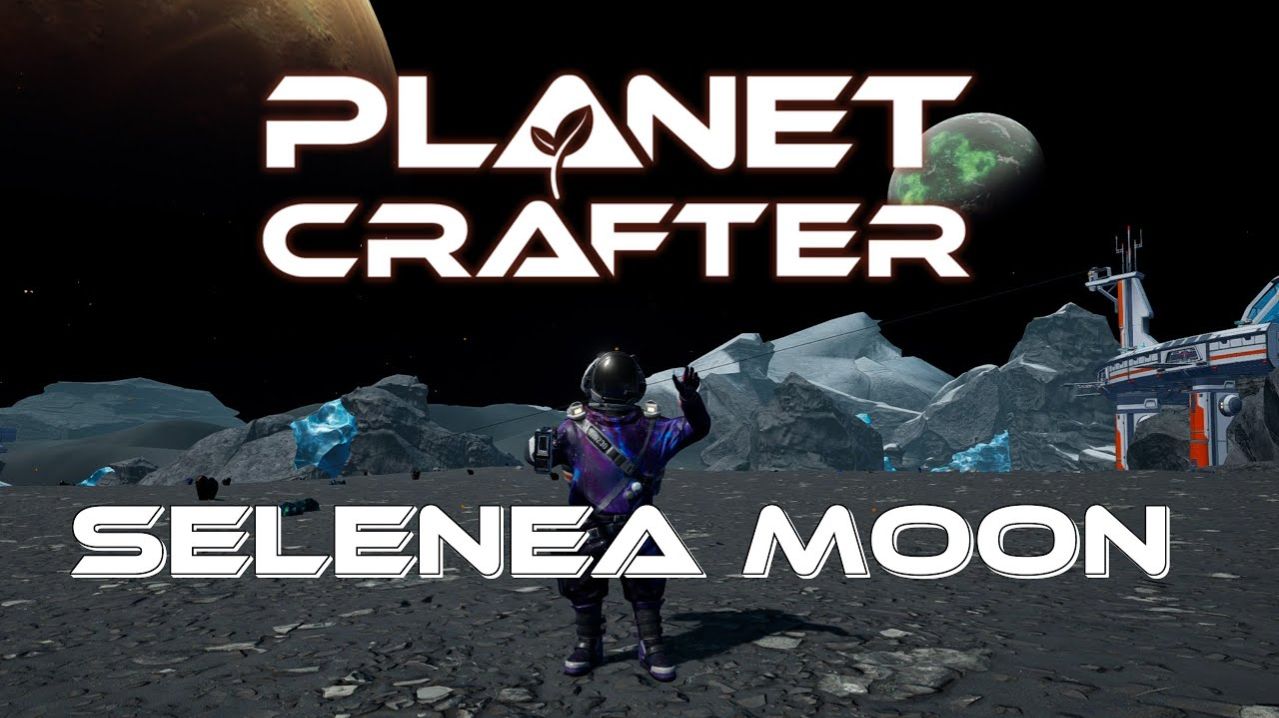 The Planet Crafter - DLC Selena. Терраформинг Луны