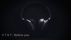 V T S T - Before you
