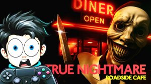 ИСТОРИЯ ОДНОГО ПРИДОРОЖНОГО КАФЕ ► True Nightmare. Roadside Cafe