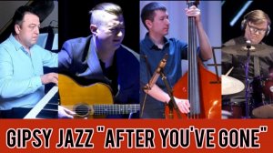 "AFTER YOU'VE GONE" T. Layton // Джаз - квартет "ЛА-МАНШ"