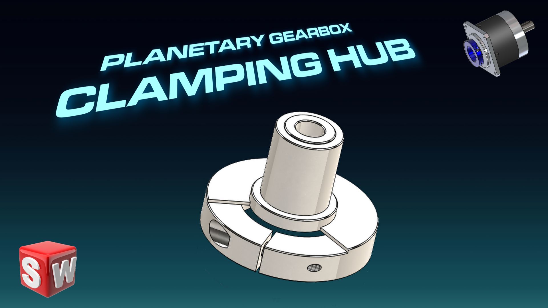 Зажимная ступица | Часть 2 проекта Планетарная передача (Clamping Hub)