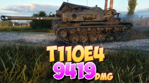 T110E4 - 4 Фрагов 9.4K Урона • Идеально! • Мир Танков