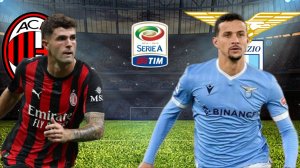 ФУТБОЛ ЧЕМПИОНАТ ИТАЛИИ SERIA A.  МИЛАН - ЛАЦИО.  ТЕКСТОВАЯ ОНЛАЙН ТРАНСЛЯЦИЯ