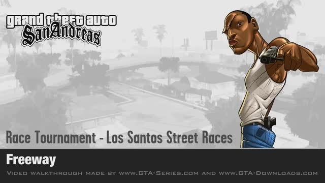 GTA San Andreas - Walkthrough - Street Race - Freeway (HD)