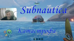 01 Subnautica