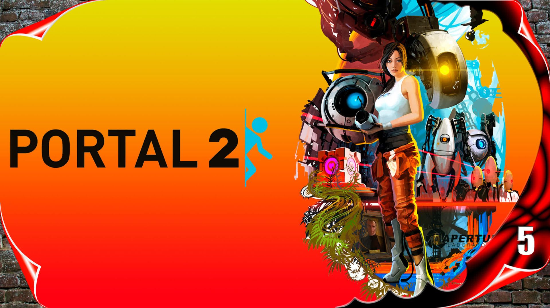 Portal 2 🌌 Новое видео #5 [2k60fps]