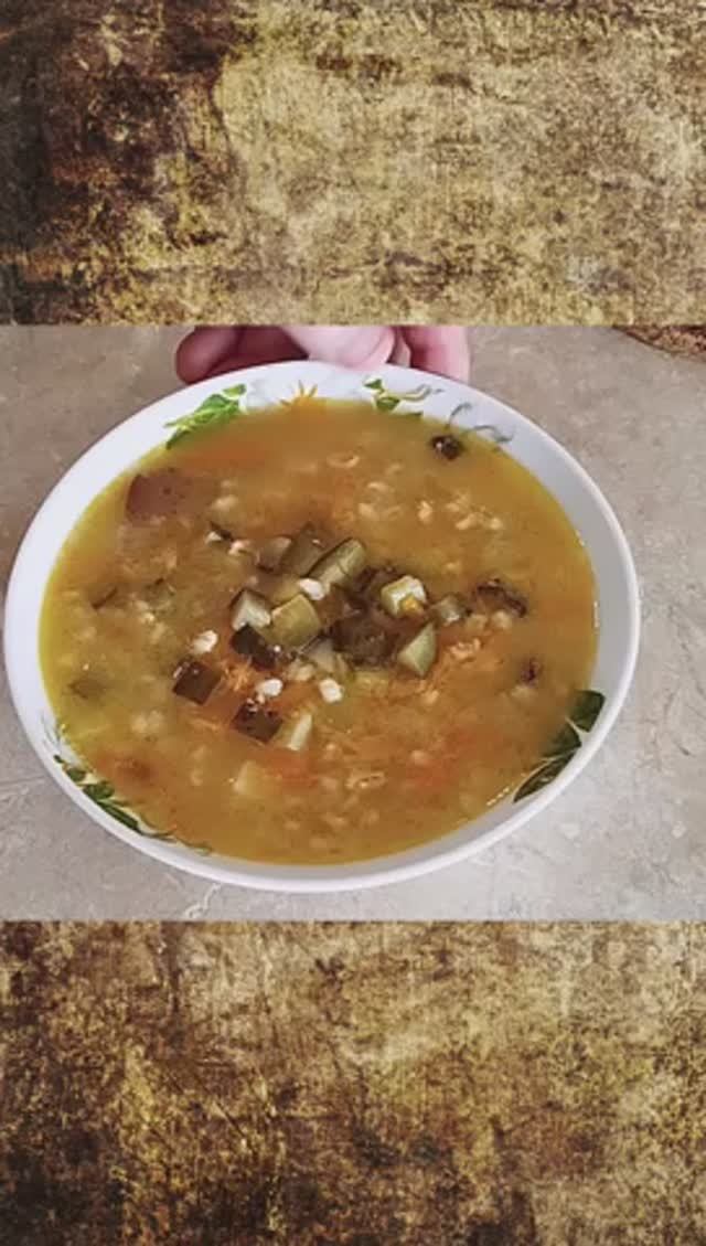 Самый вкусный РАССОЛЬНИК , который вы приготовите еще не один раз!!!