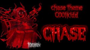 Chase theme forsaken #| C00lkidd: READY OR NOT