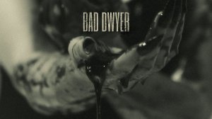 Bad Dwyer - Носферату