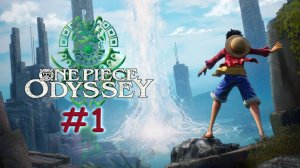 ONE PIECE ODYSSEY. Прохождение #1. Таинственный остров