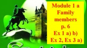 English Spotlight 6 Family members p 6 Английский Спотлайт 6 Члены семьи стр 6