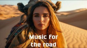 Музыка в дорогу / Музыка, чтобы хорошо провести время в дороге / Душевная музыка 2025 [Vol.293]