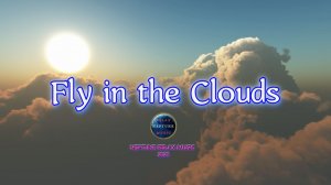 203. Fly in the Clouds (2025)