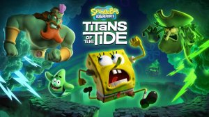 SpongeBob SquarePants: Titans of the Tide