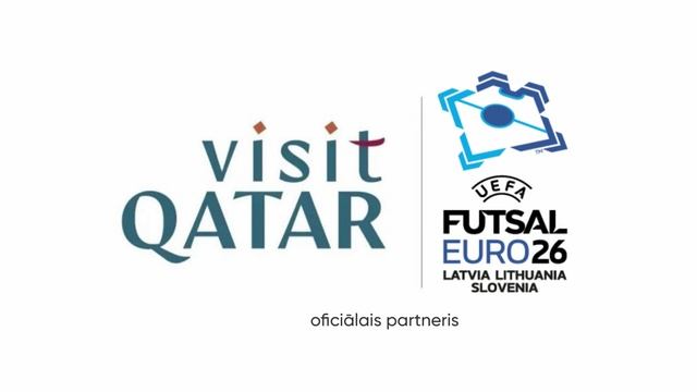 Visit Qatar — UEFA Futsal EURO 26 oficiālais partneris Latvijā, Lietuvā un Slovēnijā