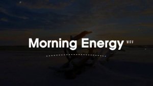 МУЗЫКА В МАШИНУ. КЛУБНАЯ МУЗЫКА. КЛИПЫ. Moring Energy Enjoy & Relaxing Music _ Best Deep