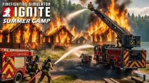 Симулятор пожаротушения: Анонс DLC Ignite Parker's Story