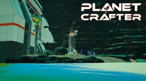 1.4+ TTi. СИСТЕМА ТЕЛЕПОРТОВ - НАЧАЛО - The Planet Crafter Toxicity #7