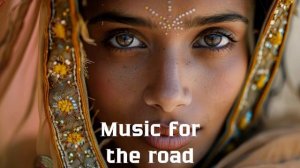 Музыка в дорогу / Музыка, чтобы хорошо провести время в дороге / Душевная музыка 2025 [Vol.295]