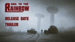 Hail to the Rainbow - Трейлер даты релиза