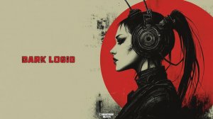 1h Midtempo / Industrial / Cyberpunk Mix “Dark Logic”