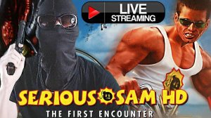 Serious Sam: The First Encounter💣ПРОХОЖДЕНИЕ💛СТРИМ💎БЕСПЛАТНО РАЗДАЮ СКИНЫ КСГО,КЛЮЧИ НА ИГРЫ