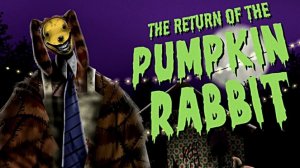 Pumpkin Rabbit, смерть отца и волчицы Тэмми