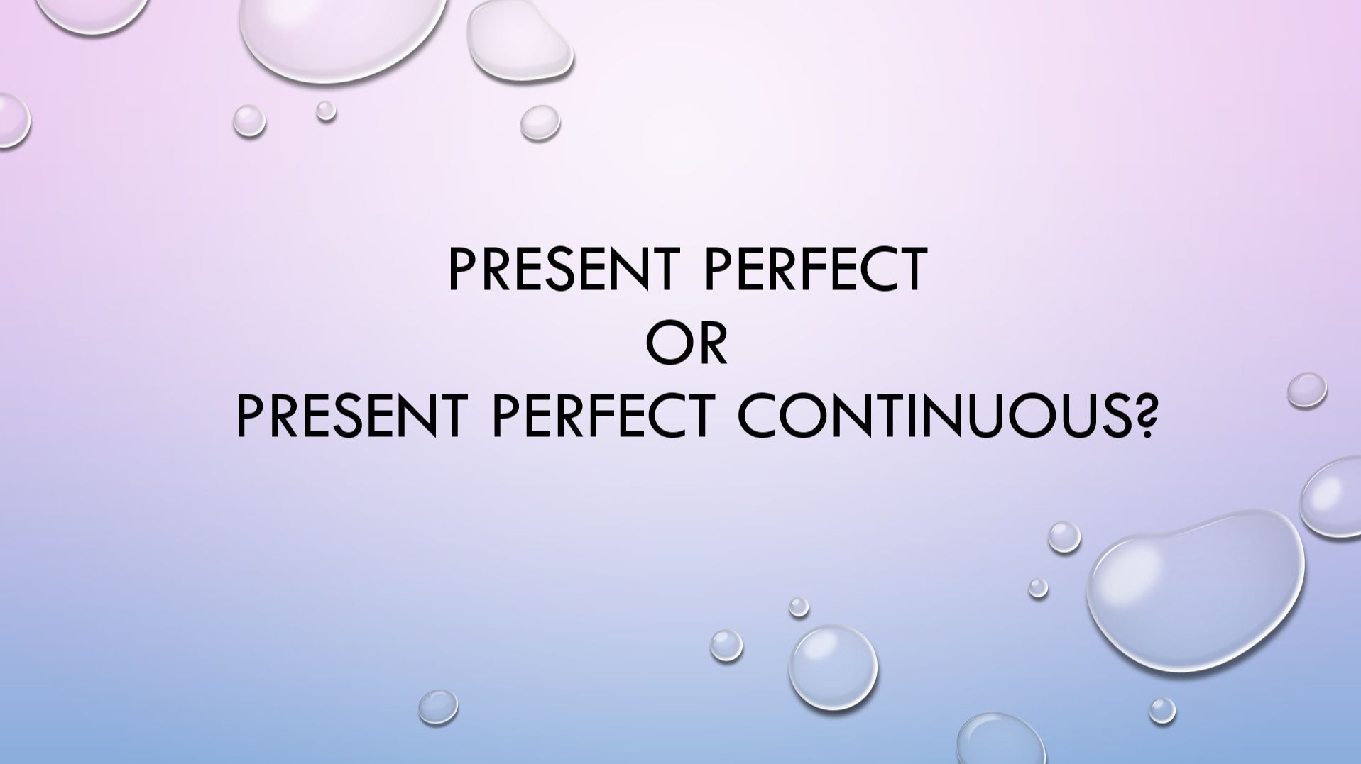 Present perfect or Present perfect continuous смотреть онлайн