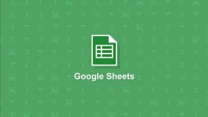 Возможности Гугл таблиц