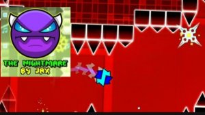 The Nightmare geometry dash by jax прохождения